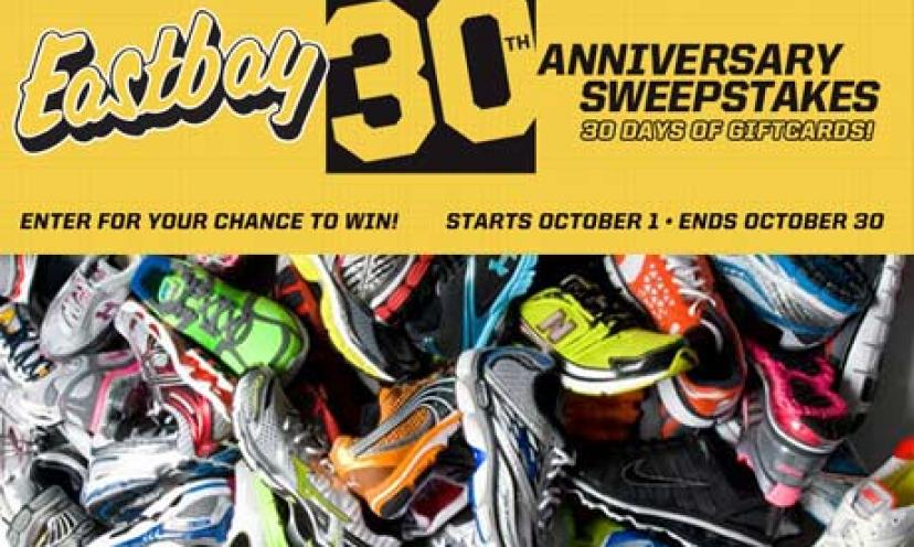 Enter Eastbay’s 30th Anniversary Sweepstakes and Win a $300 Gift Card!