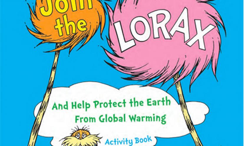 Have Fun and Learn About Global Warming with The Lorax!