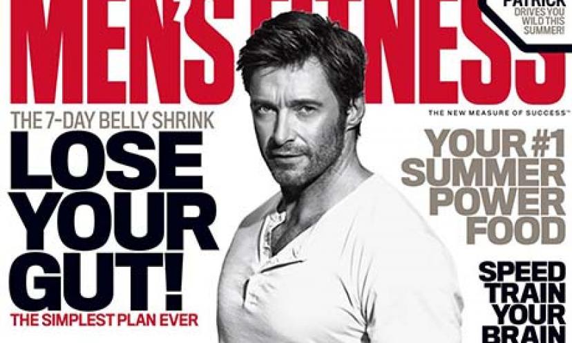 Get a Free 1-Year Digital Subscription to Men’s Fitness!