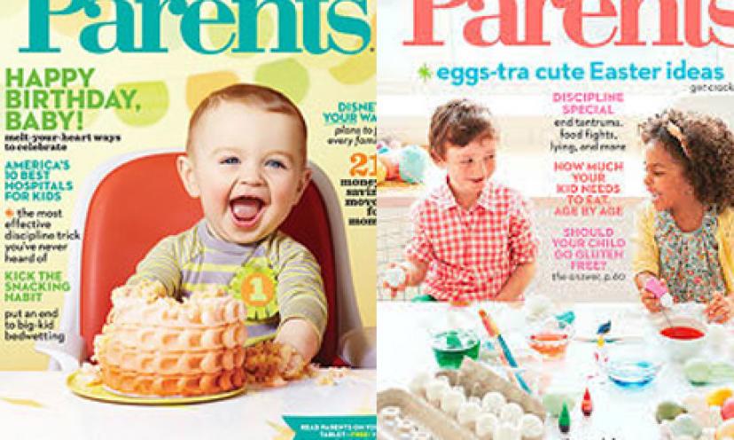 Get a FREE Subscription to Parents Magazine!