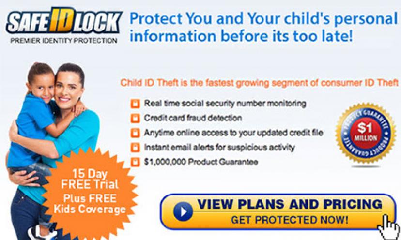 Protect You and Your Child from Identity Theft! Free 15-Day Trial