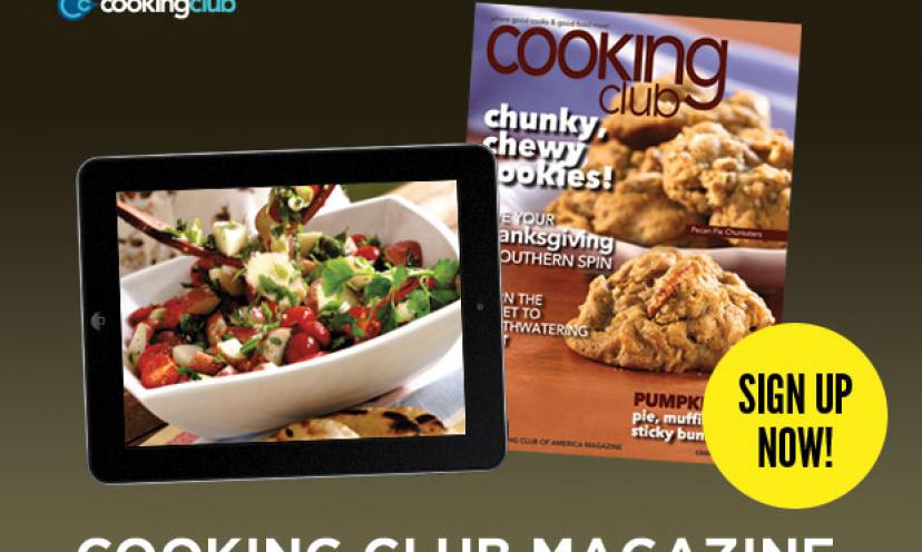 Get Cooking! Subscribe to Cooking Club Magazine Now!