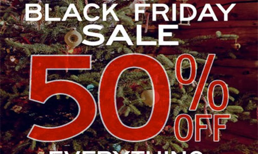 It’s the Aeropostale early Black Friday sale! 50% off everything!