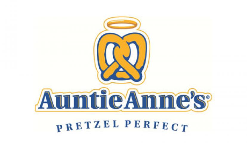 Get a Free Pretzel at Auntie Anne’s!