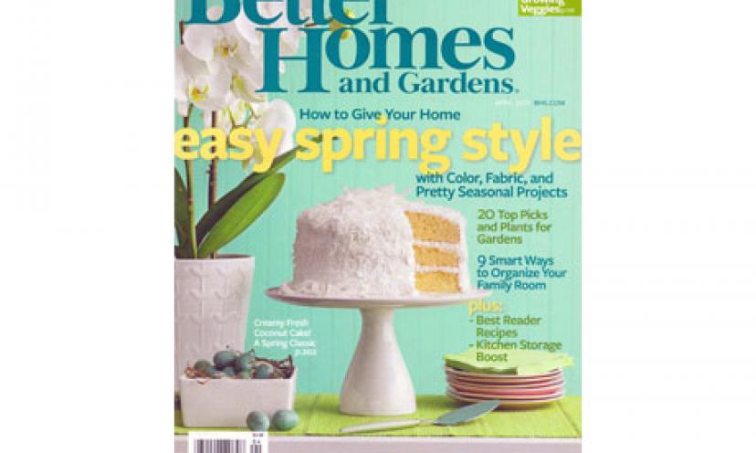 Get a Free Subscription to Better Homes and Gardens magazine!