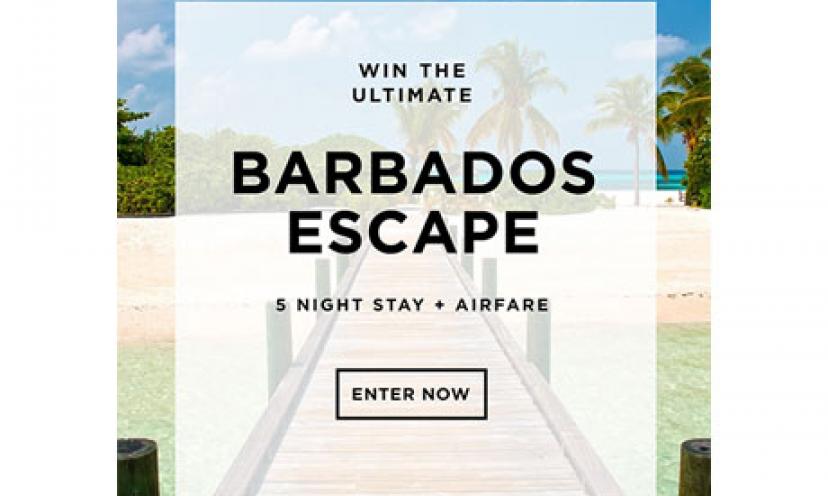 Win a trip for two to Barbados valued at $4,900!