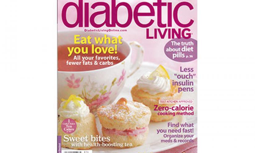 FREE 1-Year Subscription to Diabetic Living Magazine!