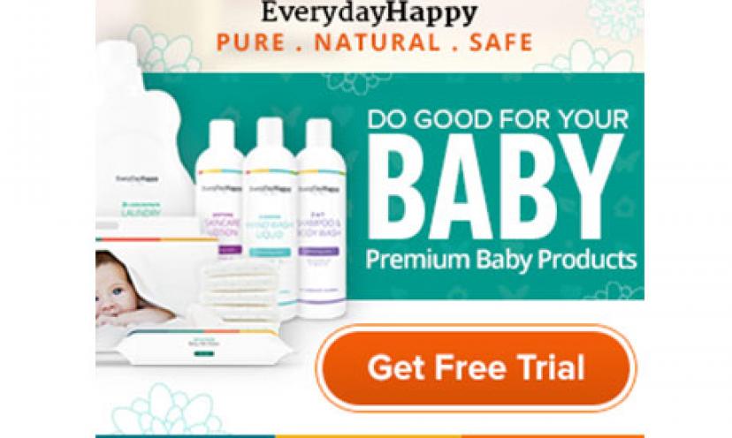 Get a FREE Trial of EverydayHappy Baby Products!