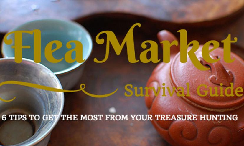 6 Tips to Get The Most From Your Treasure Hunting: A Flea Market Survival Guide