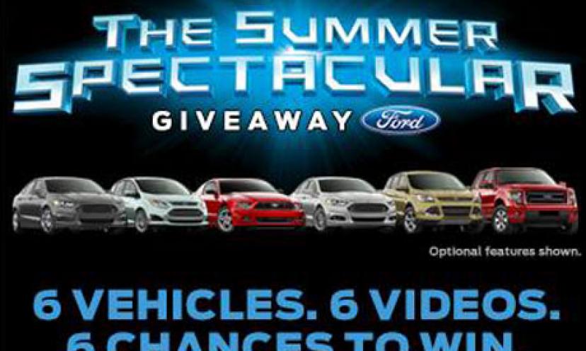 Have A Spectacular Summer and Win the Ford of Your Dreams!