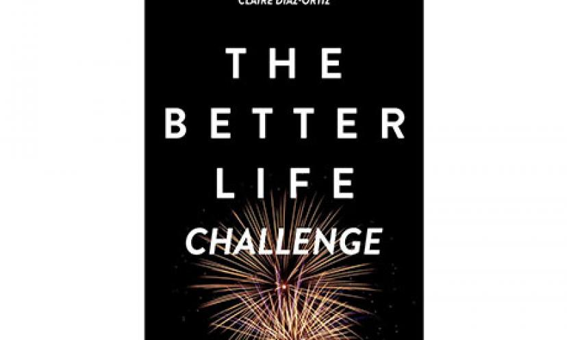 Get a FREE Copy of “The Better Life Challenge” eBook!