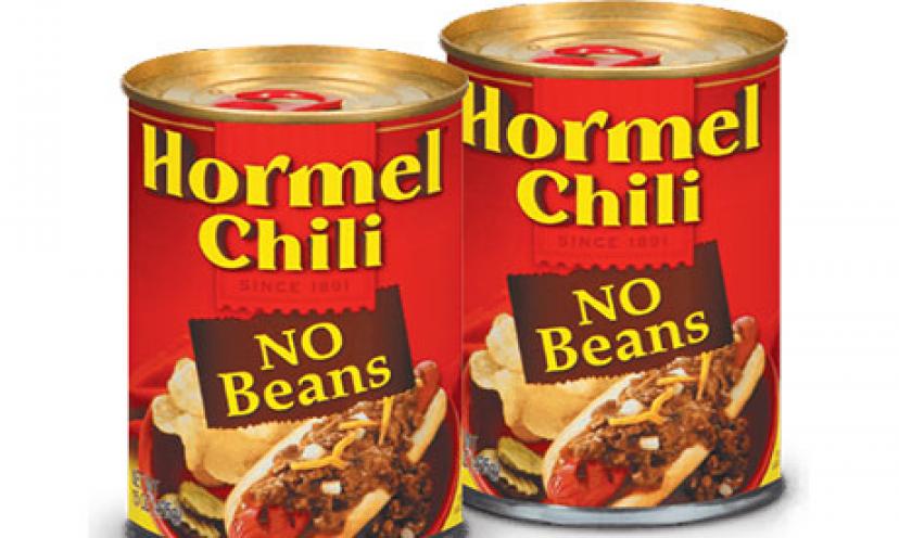 Save $1.00 off any 2 Hormel Chili Product!