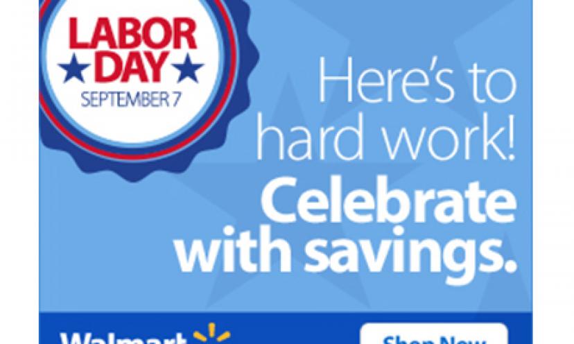 Celebrate Labor Day with savings at Walmart.com!
