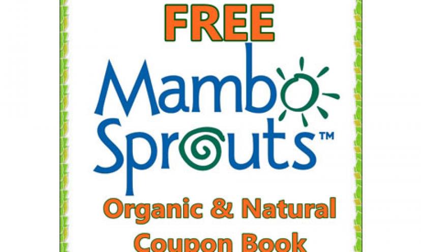 Get a FREE Coupon Book from Mambo Sprouts!