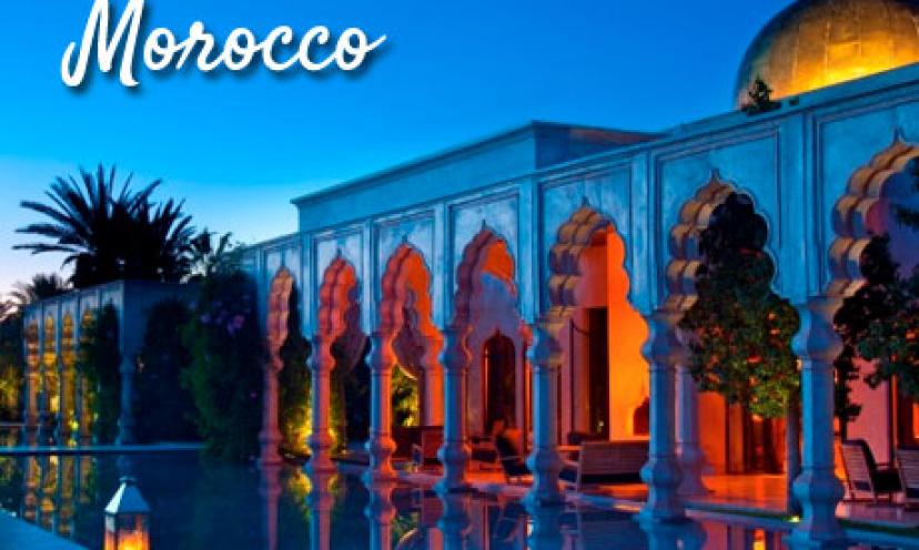 Enter to Win an Exotic Escape to Morocco!
