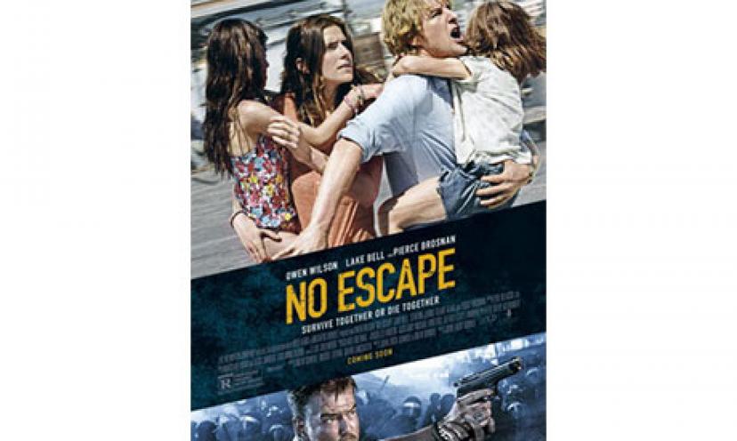Get FREE Advanced Screening Tickets To See No Escape!
