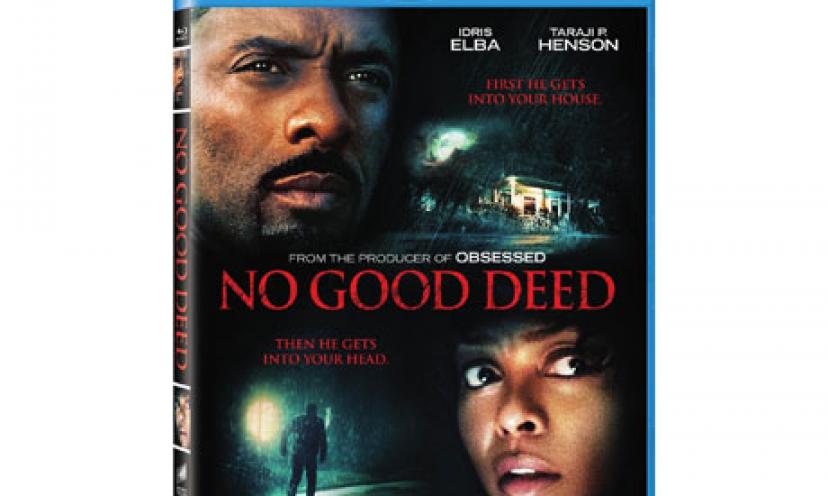 Watch No Good Deed on Blu-ray for 57% Off!