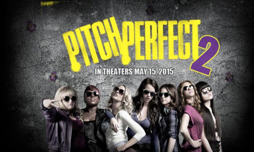 Get FREE Tickets to Pitch Perfect 2 Movie Screening!