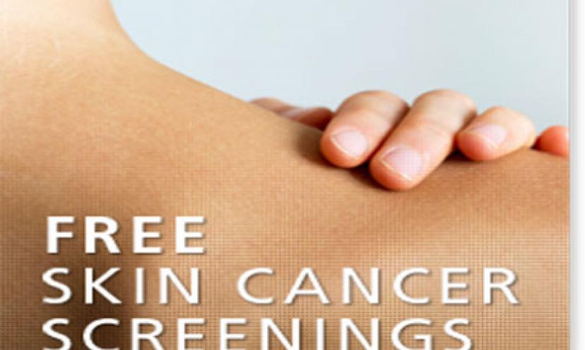 Get a FREE Skin Cancer Screening!