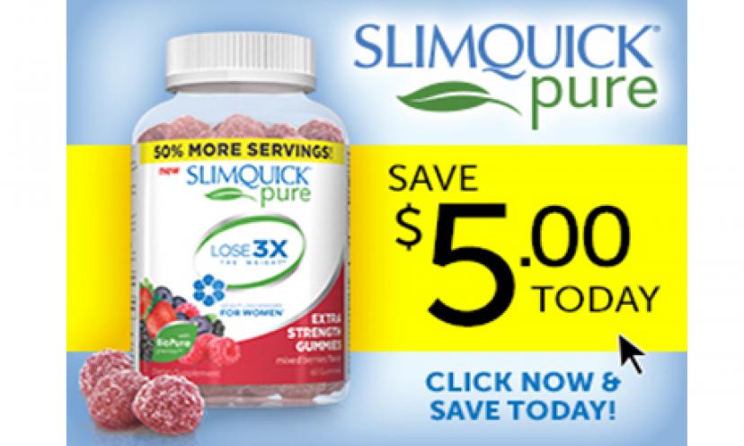 Save $5 off SlimQuick Pure Extra Strength Gummies