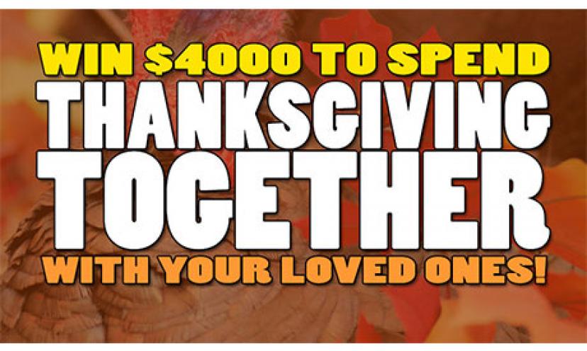 Ready for a celebration you won’t forget? Enter to win $4,000 in this Thanksgiving sweeps!