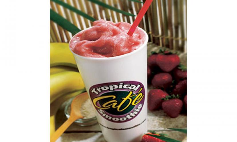 Get a FREE Smoothie at Tropical Smoothie Cafe!