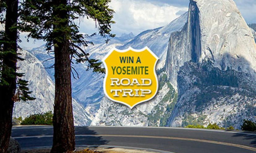 Enter for a Chance to Win a Yosemite Road Trip!