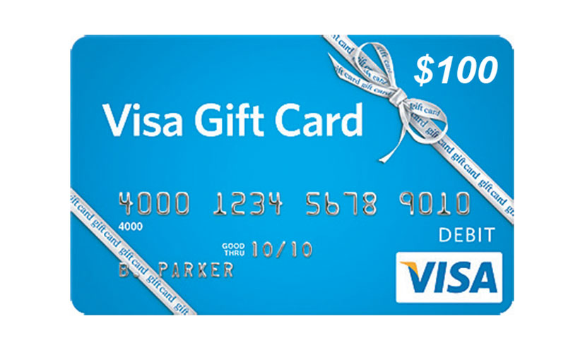 Get a $100 Visa Gift Card!