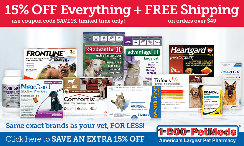 Save 15% off Name Brand Pet Products from 1-800-PetMeds!