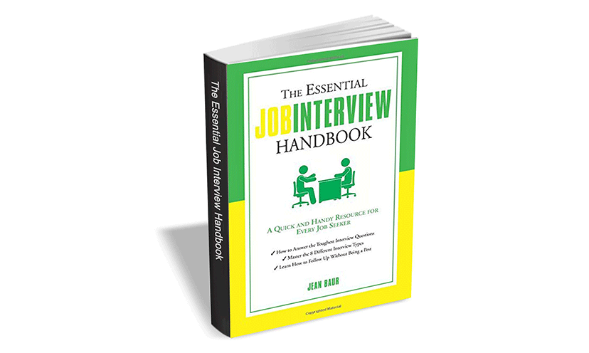 Get a FREE Copy of The Essential Job Interview Handbook!