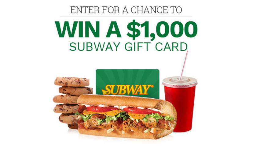 Enter for a Chance to Win a $1,000 Subway Gift Card!