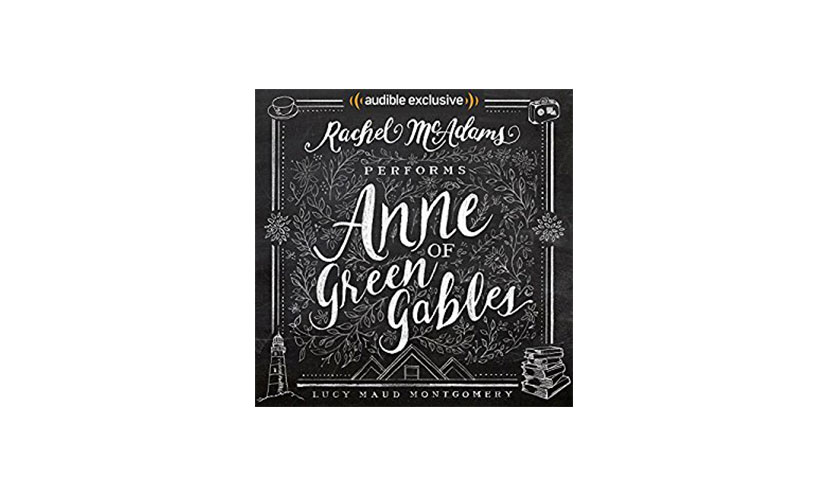 Get a FREE Anne of Green Gables Audiobook!