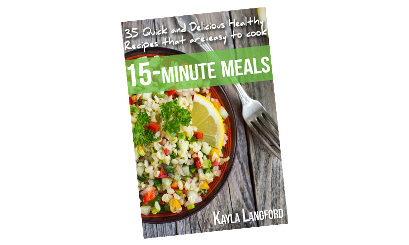 Get a FREE 15-Minute Meals eBook!