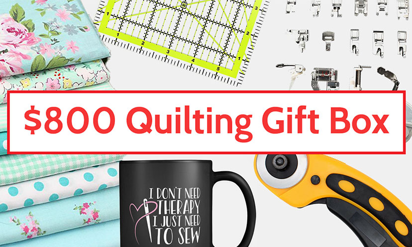 Enter to Win an $800 Quilting Gift Box!