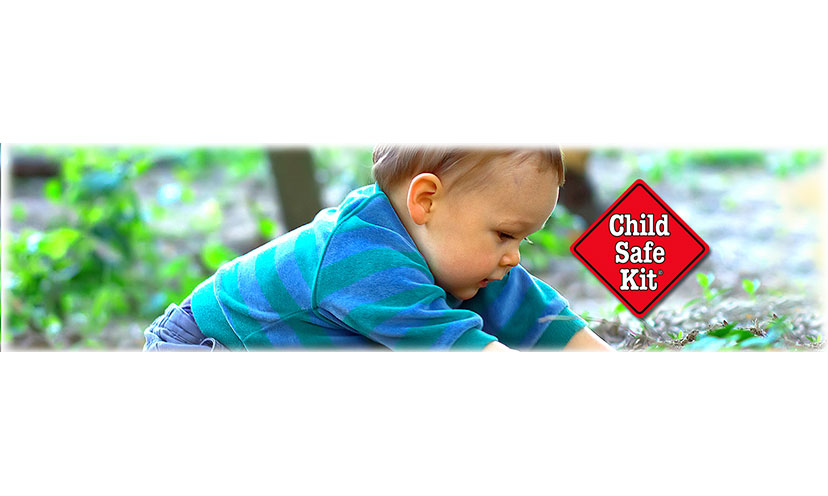 Get a FREE Child Safe Kit Today!