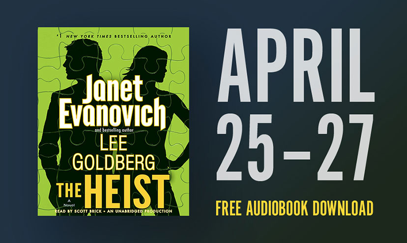 Get a FREE The Heist Audiobook Download!