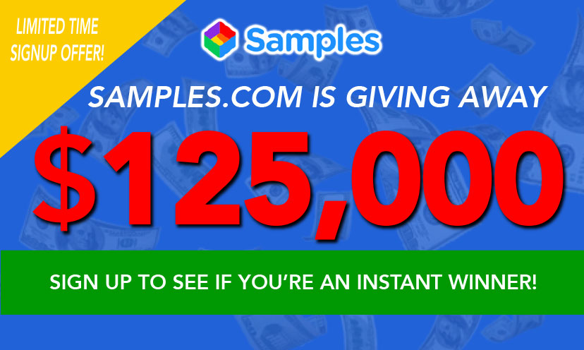 Samples.com is giving away $125,000 if you Sign Up!